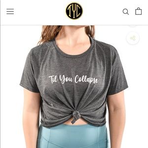 ✨NWOT Till You Collapse T-shirt✨